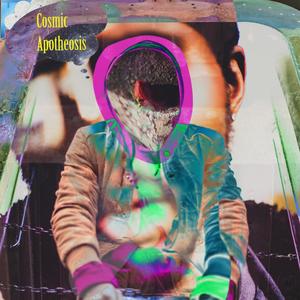 Cosmic Apotheosis