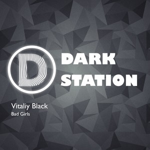 Bad Girls (Original Mix)