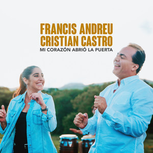 Mi Corazón Abrió la Puerta