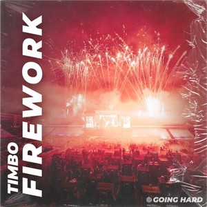 Firework-Timbo