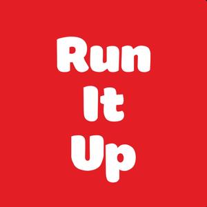 Run It Up (Explicit)