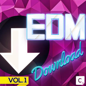 EDM Download (Volume 1) [Explicit]