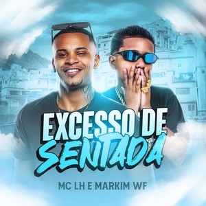 Excesso de Sentada (Explicit)