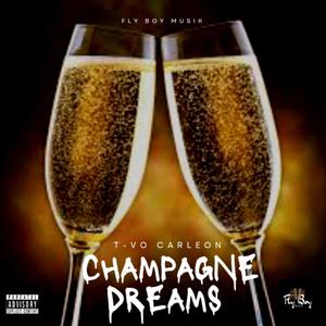 Champagne Dreams (Explicit)