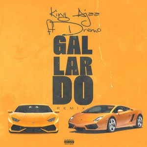 Gallardo (feat. Dremo) (Remix|Explicit)