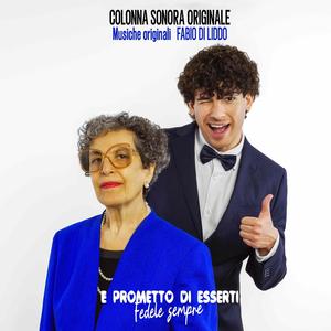 E prometto di esserti Fedele sempre (colonna sonora originale)