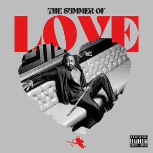 The Summer of Love (Explicit)