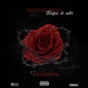 Tiempos de Antes (feat. DECERRE)