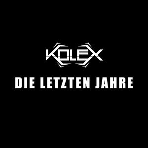 Die letzten Jahre (Explicit)