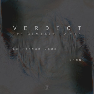 Verdict: The Remixes, Pt. 1