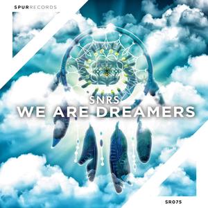 We Are Dreamers