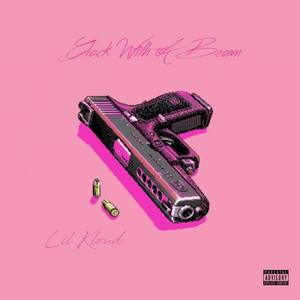 Glock With A Beam (Explicit)