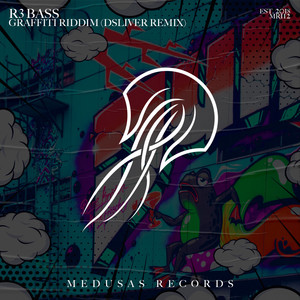 Graffiti Riddim (Dsliver Radio Remix)