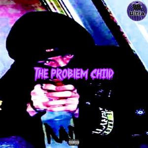 THE PROBLEM CHILD EP (Explicit)