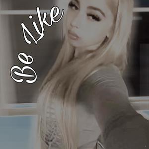 Be Like (Explicit)