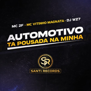 DJ WZ7 - Automotivo Ta Pousada Na Minha (Explicit)