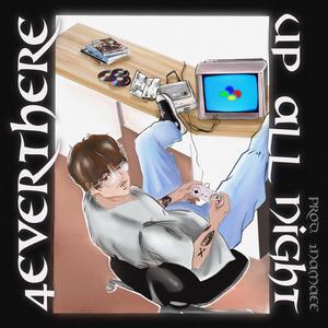 Up All Night (Explicit)