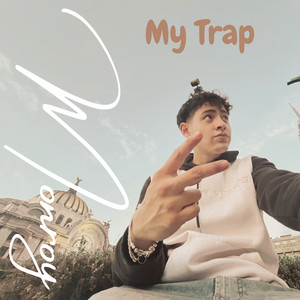 My Trap (Explicit)