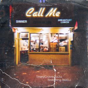 Call Me (feat. BG Eli) [Explicit]