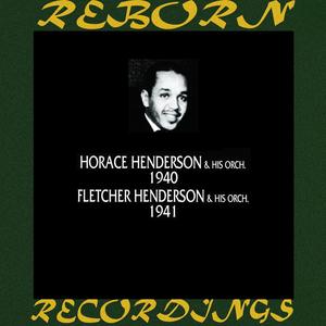 Horace Henderson 1940-Fletcher Henderson 1941 (HD Remastered)