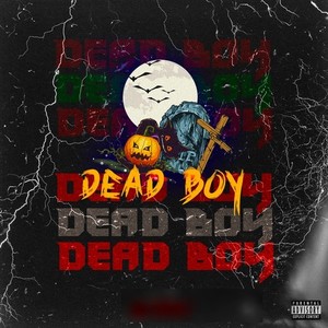 Dead Boy (Explicit)