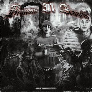 Demons N Angels (D.N.A) [Explicit]