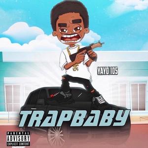 Trapbaby (Explicit)