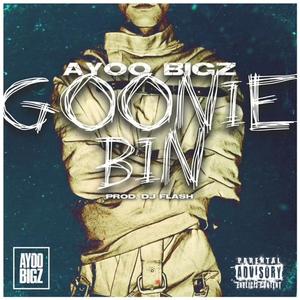 GOONIE BIN (feat. DJ Flash) [Explicit]