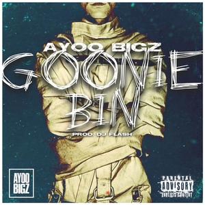 GOONIE BIN (feat. DJ Flash) (Explicit)