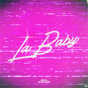 Nicolas Maulen - La Baby (Remix)