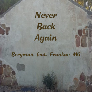 Never Back Again (Explicit)