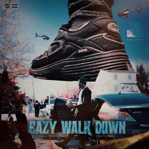 Eazy Walkin' (Explicit)