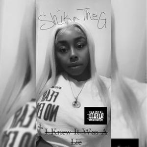 I Knew It Was A Lie (Explicit)