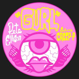 Gurl(feat. CreepP) (Explicit)