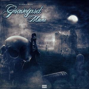 Graveyard Music (Explicit)