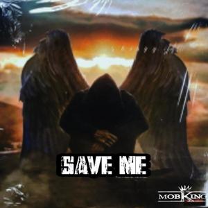 Save Me (feat. The Hook Godz)