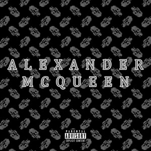 Alexander McQueen (feat. Euro Gotit) (Explicit)