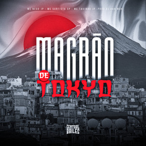 Magrão De Tokyo (Explicit)