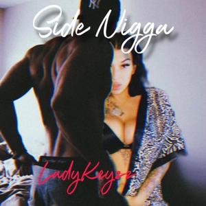 Side Nigga (Explicit)