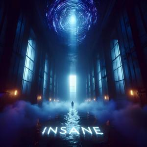 Insane