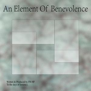 An Element Of Benevolence