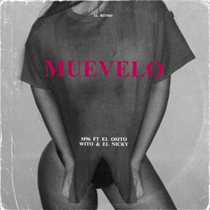 Muevelo(El Osito Wito & Nicky) (Explicit)