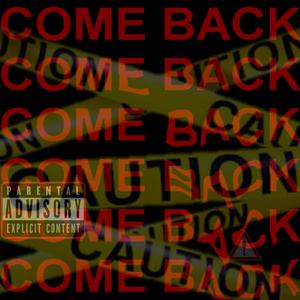 Come Bacc (Explicit)