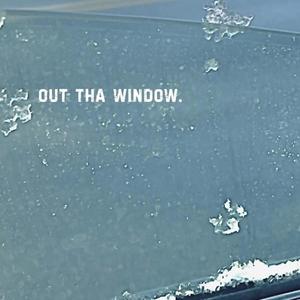 out tha window. (Explicit)
