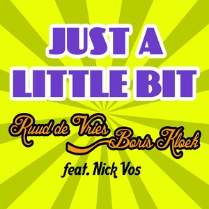 Just a Little Bit (feat. Nick Vos)