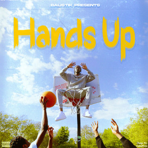 Hands Up (Explicit)