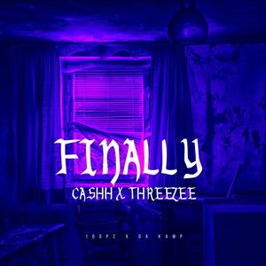 FINALLY (feat. THREEZE) (Explicit)