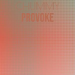 Chummy Provoke