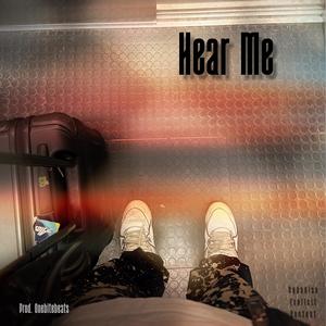 Hear Me (Explicit)