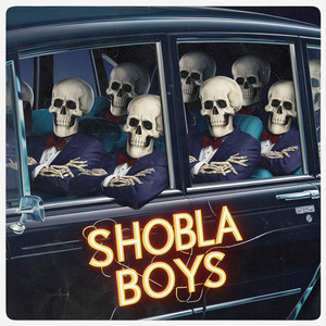 SHOBLA BOYS (Explicit)